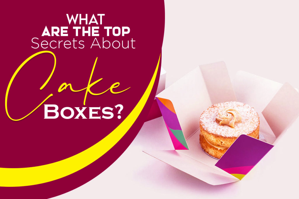 What Are The Top Secrets About Cake Boxes?